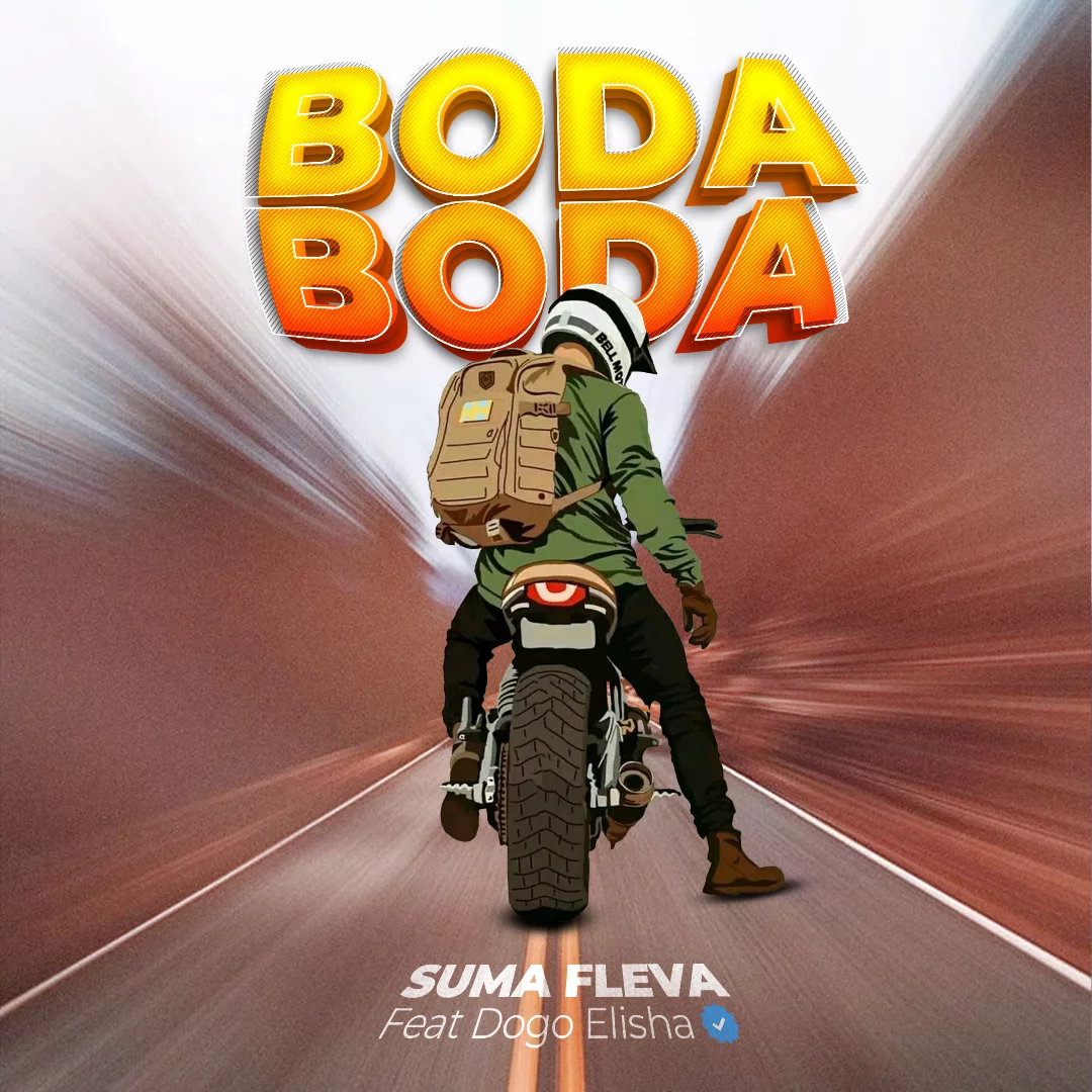 Suma Fleva Ft Dogo Elisha - BODA BODA