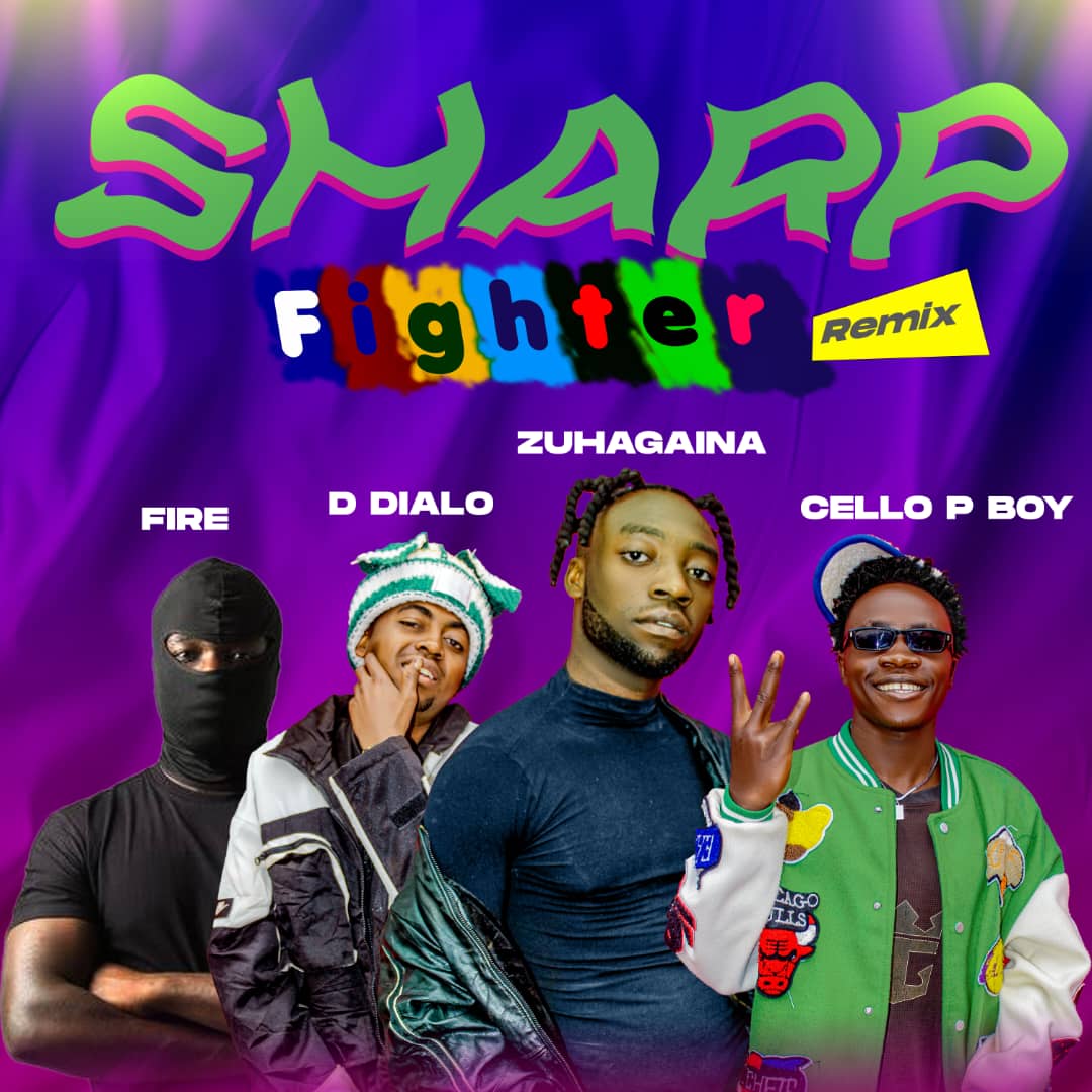 ZuhAgaina ft Cello P Boy, D Dialo & Fire - Sharp Fighter Remix