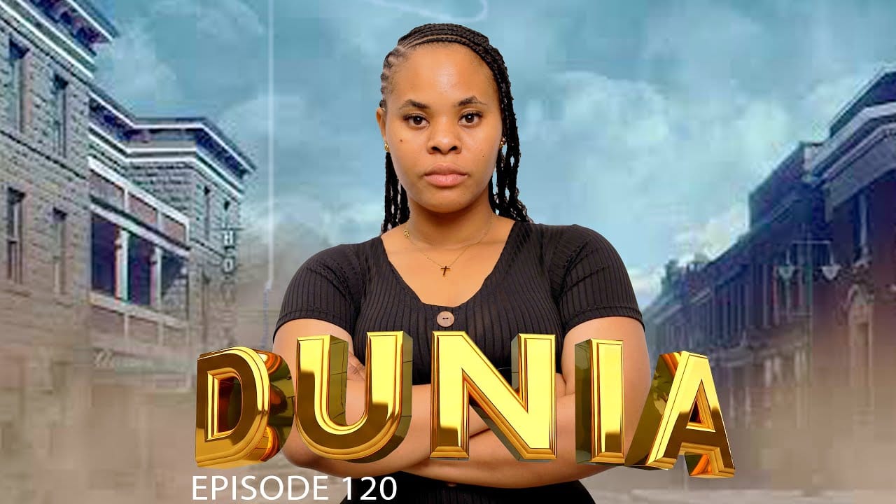 DUNIA (Ep 120) By Manyanya