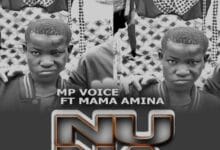Mp Voice Ft Mama Amina – Nuna