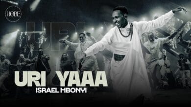 Israel Mbonyi - Uri Yaaa