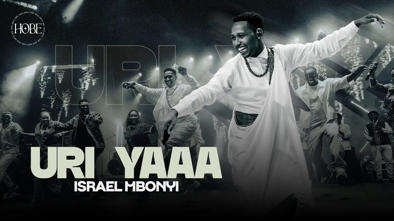 Israel Mbonyi - Uri Yaaa