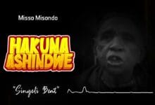 Misso Misondo - Hakuna Ashindwe