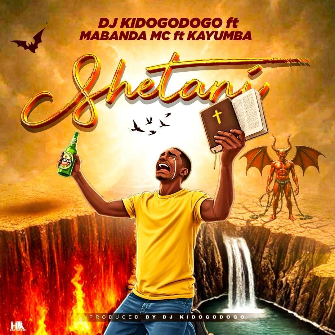 DJ Kidogodogo ft Kayumba & Mabanda MC - Shetani