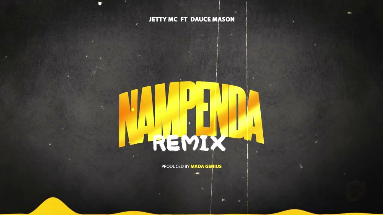 Jetty Mc Ft Dauce Mason – Nampenda (Remix)