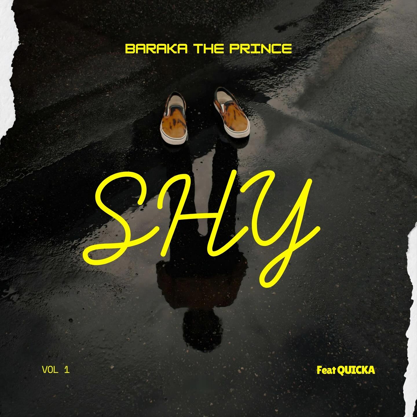 Baraka The Prince Ft. Quicka - SHY