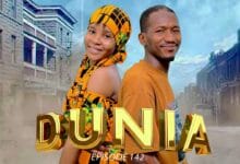 DUNIA (Ep142) By Manyanya