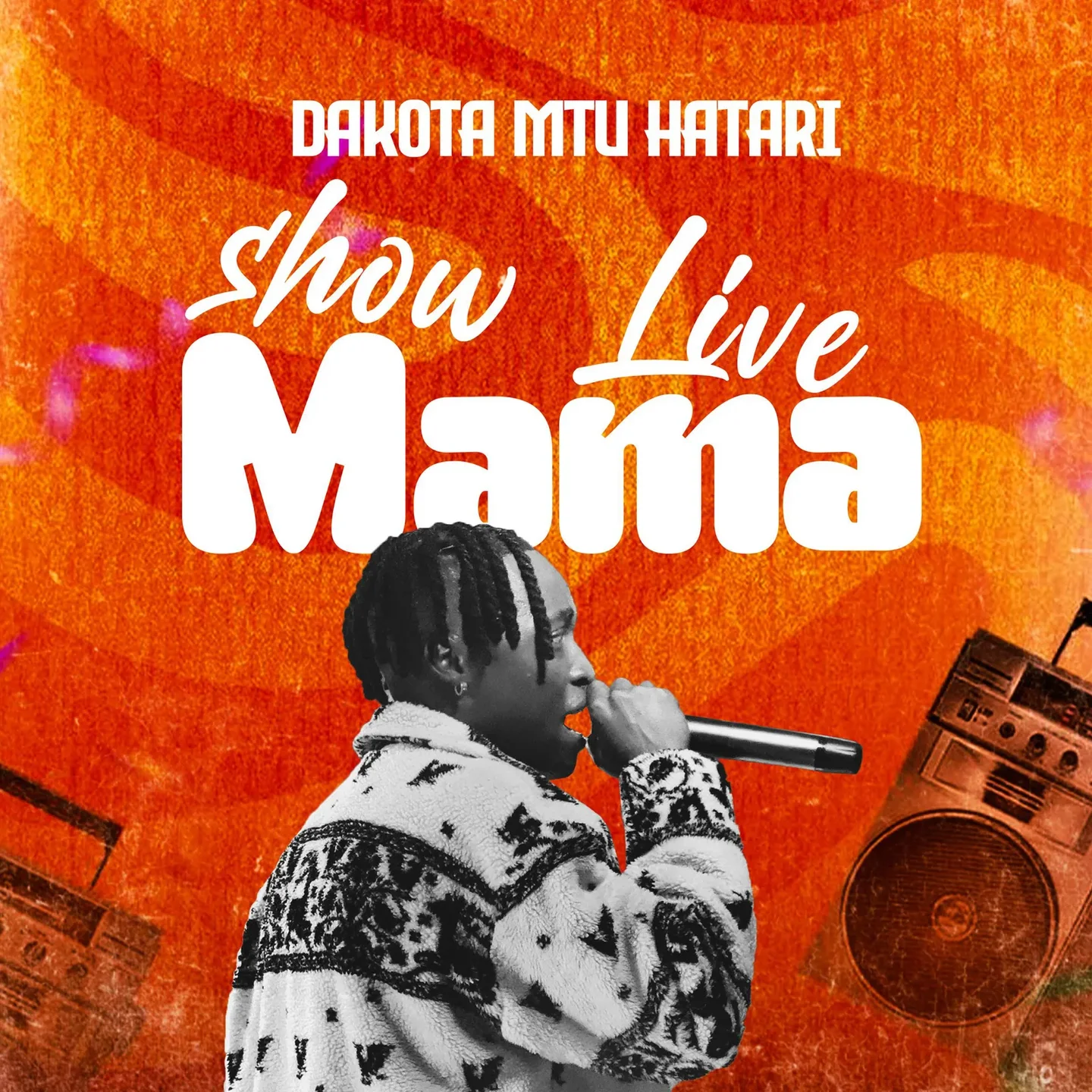 Dakota Mtu Hatari - Show Live Mama