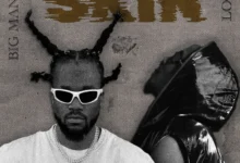 Loui Ft. Big Man Q - Skin