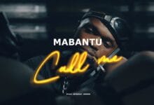 Mabantu - Call Me