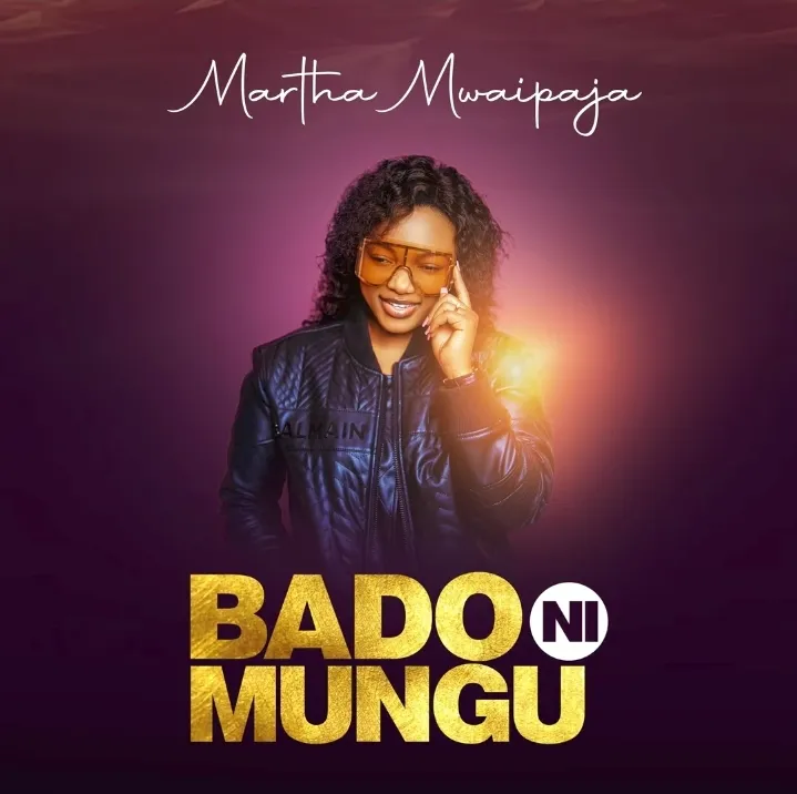 Martha Mwaipaja – Bado Ni Mungu