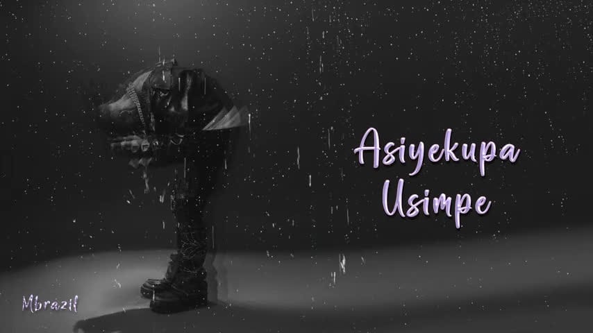 Mbrazil Ft. Zammy - ASIEKUPA USIMPE