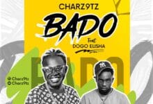 Charz9 Ft Dogo Elisha - Bado
