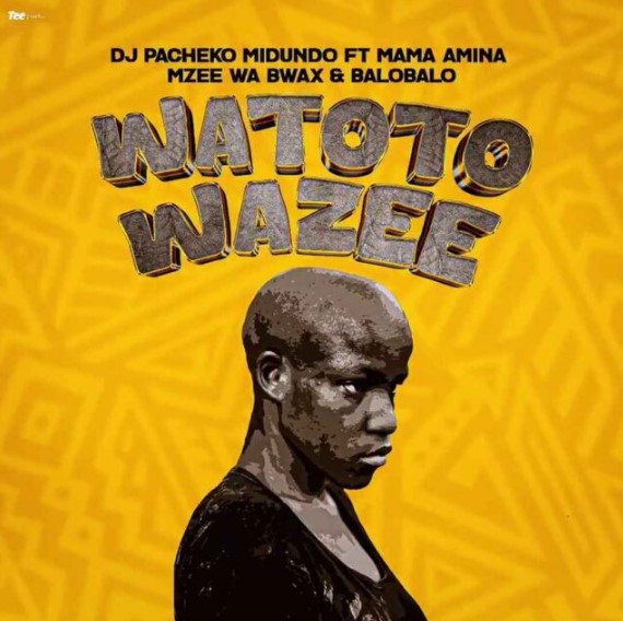 DJ Pacheko Midundo Ft Mama Amina X Mzee wa Bwax & BaroBaro - Watoto Wazee