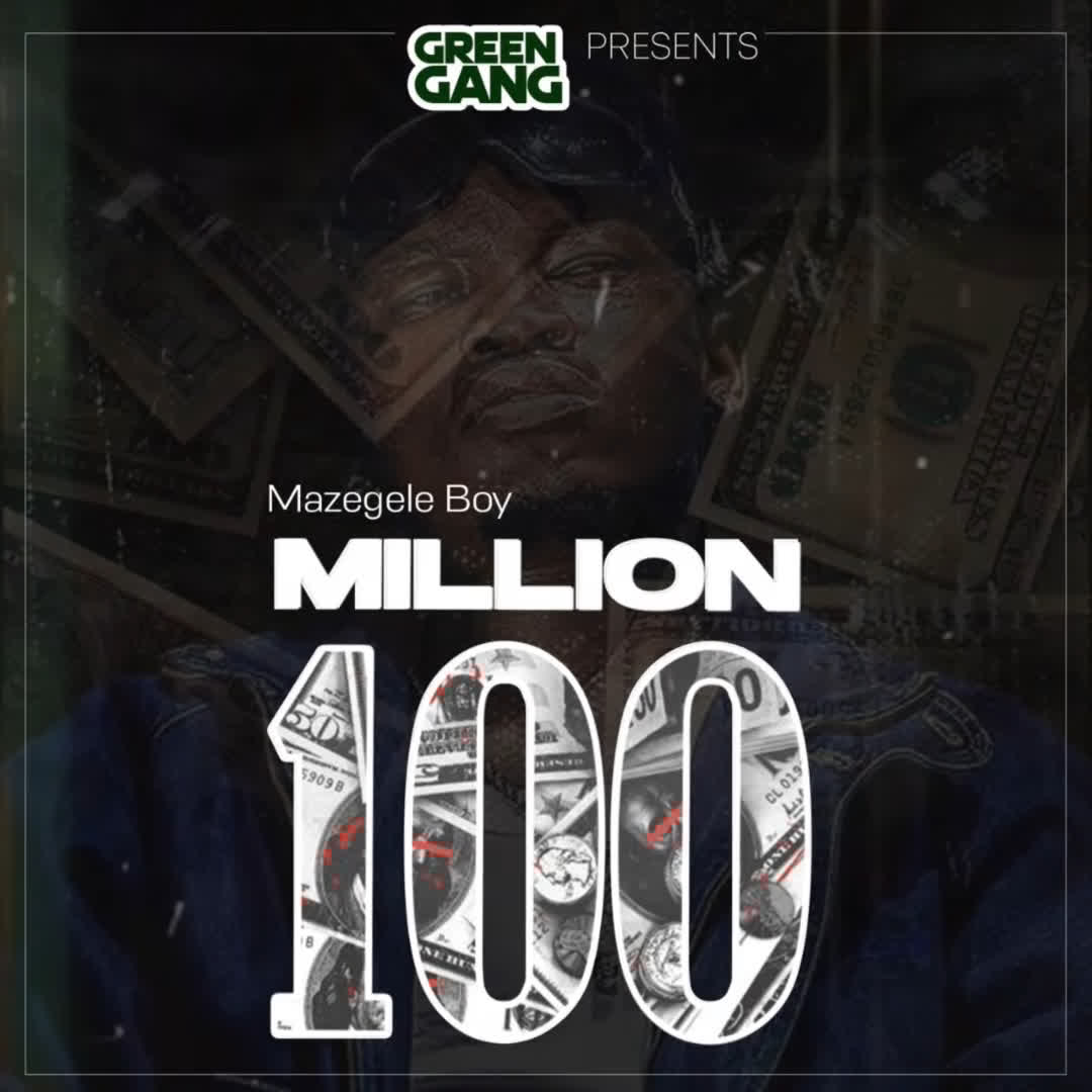 Mazegele Boy - Million 100