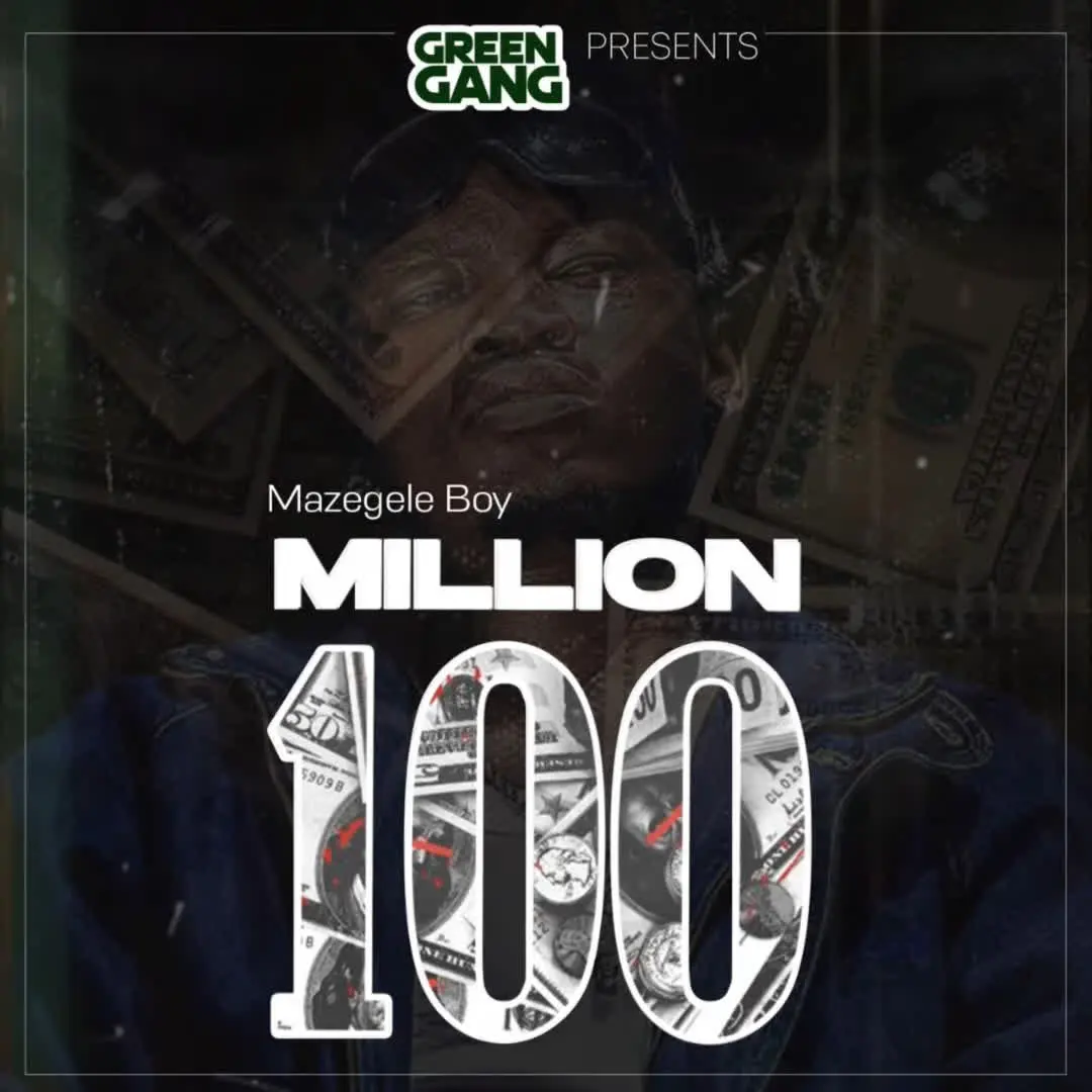 Mazegele Boy - Million 100