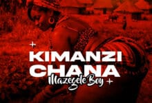 Mazegele Boy - Kimanzi Chana