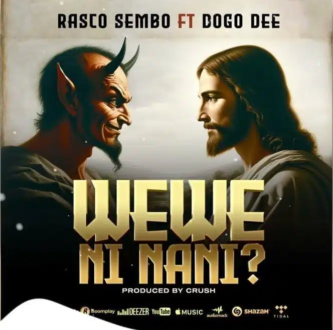 Rasco Sembo Ft Dogo Dee - Wewe Ni Nani