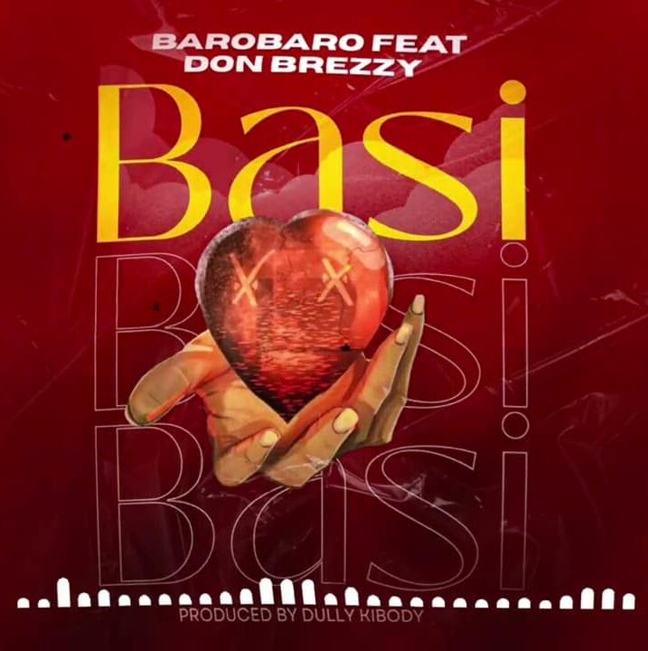 Barobaro Ft. Don Breezy - Basi