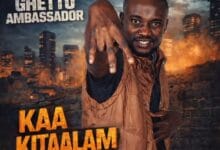 Ghetto Ambassador - Kaa Kitaalam