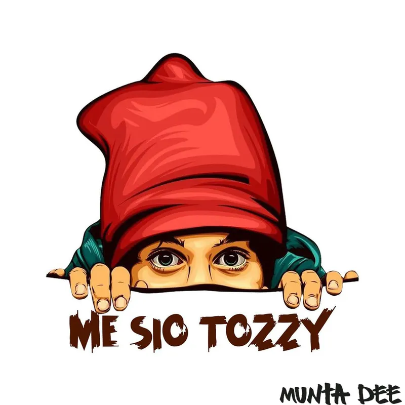 Munta Dee – Me Sio Tozzy