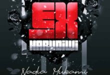 Nadia Mukami - Ex Harudiwi