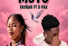 Fayrah Ft. D Rax - Moyo